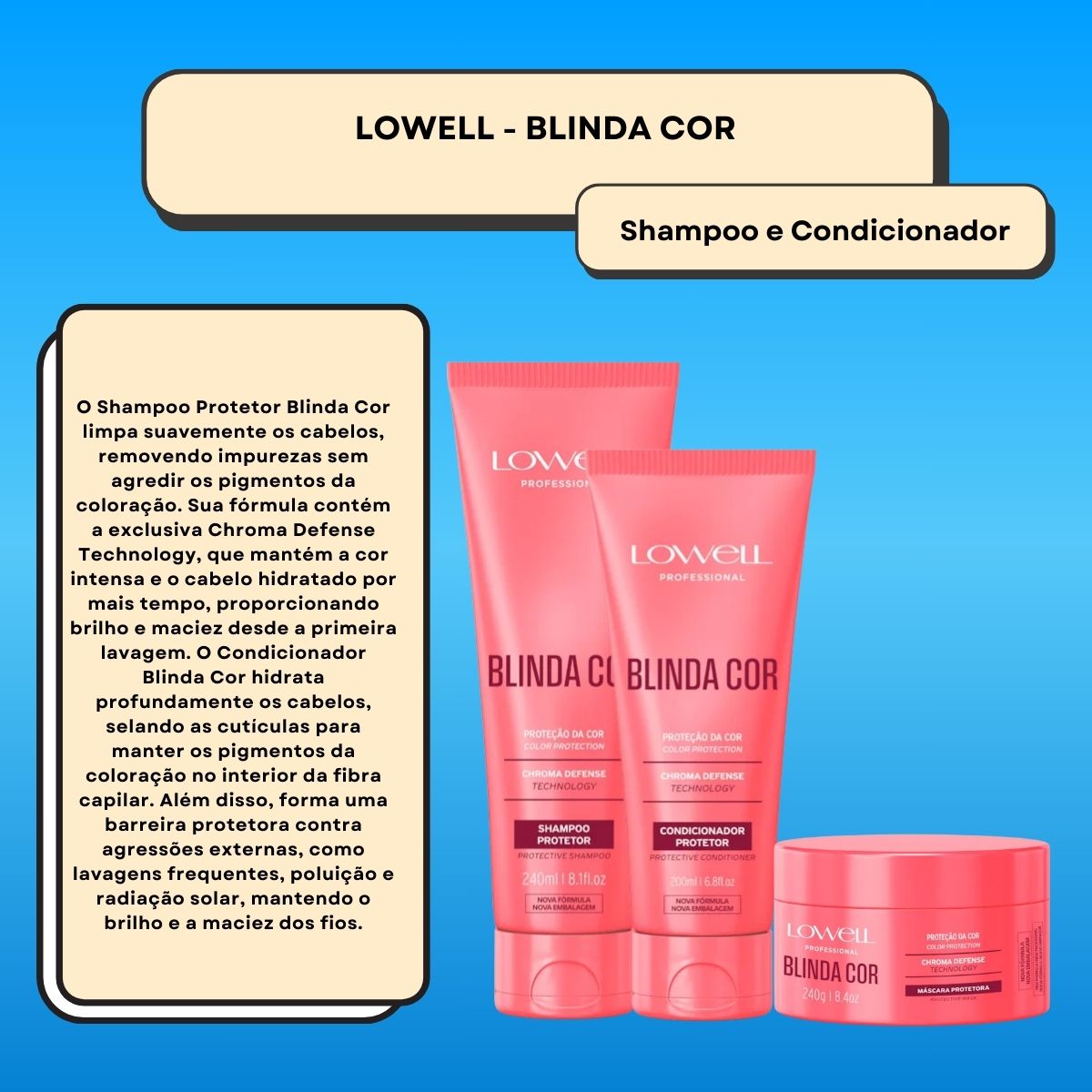 Kit Lowell Blinda Cor Protetor (3 Produtos)