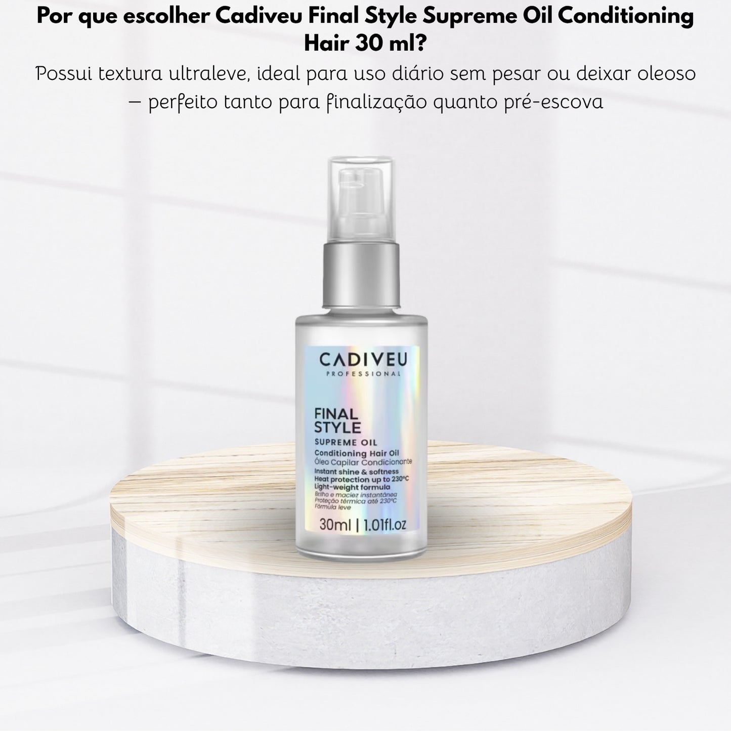 Cadiveu Final Style Supreme Oil Conditioning Hair 30 ml