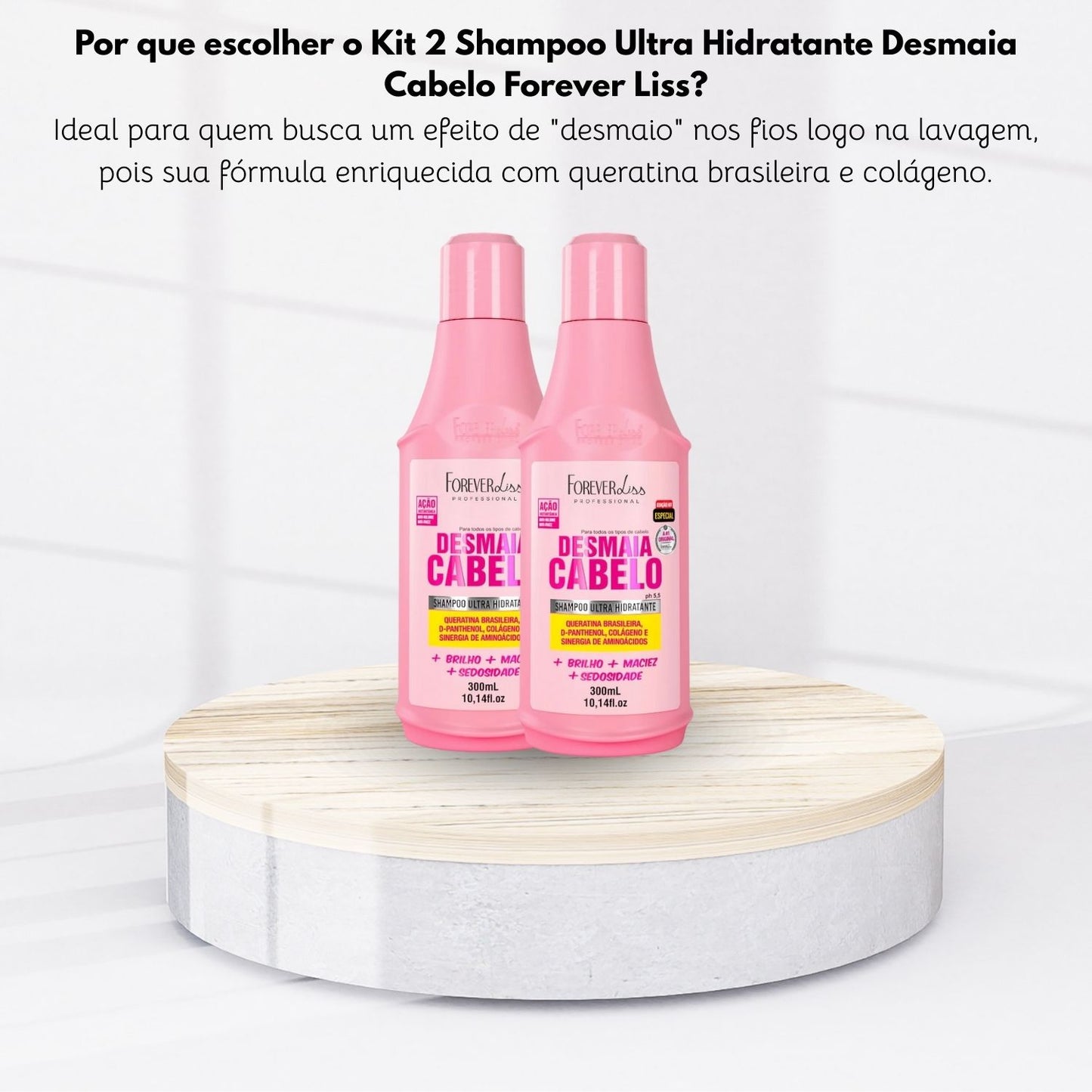 Kit Forever Liss Desmaia Cabelo 2 Shampoo 300 ml