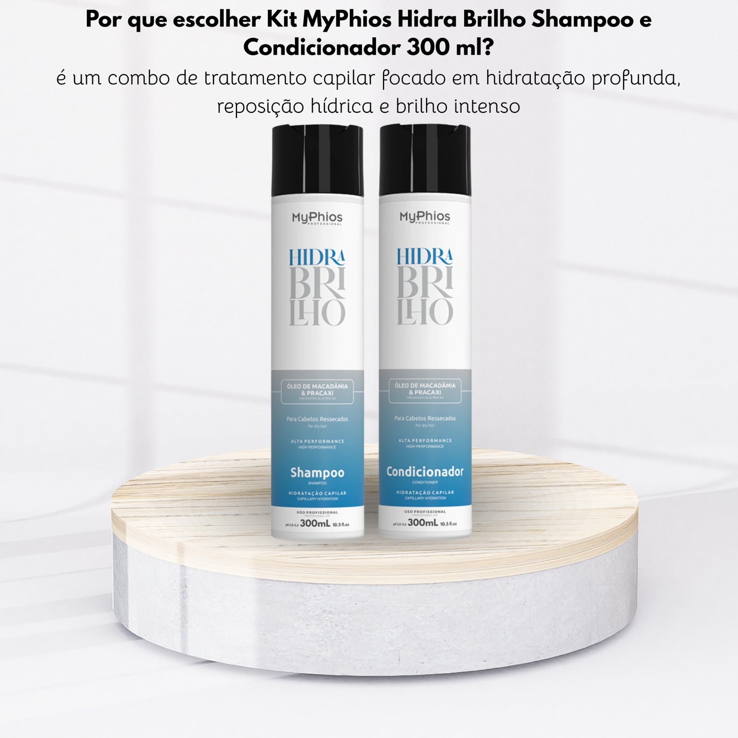 Kit MyPhios Hidra Brilho Shampoo e Condicionador 300 ml