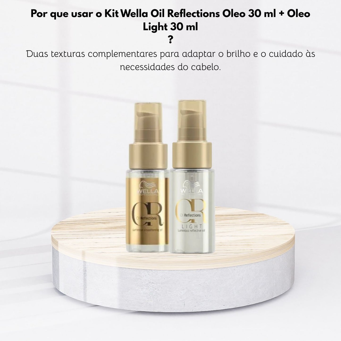 Kit Wella Oil Reflections Oleo 30 ml + Oleo Light 30 ml