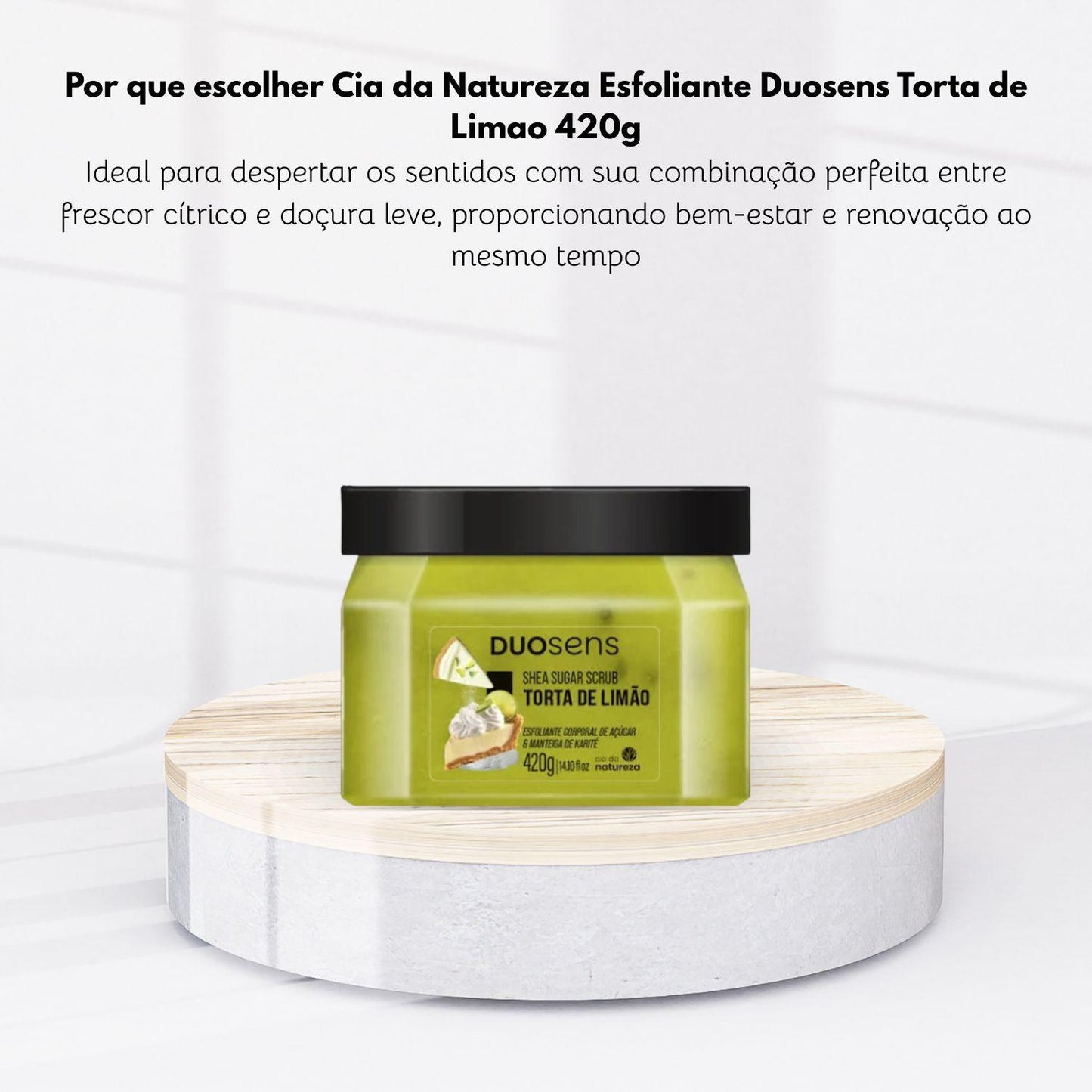 Esfoliante Cia da Natureza Duosens Torta de Limao 420 g