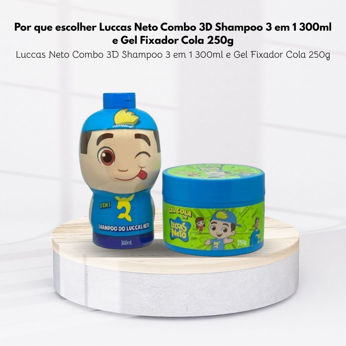 Kit Cia da Natureza Luccas Neto 3D Shampoo 3 em 1 Gel Fixador Cola