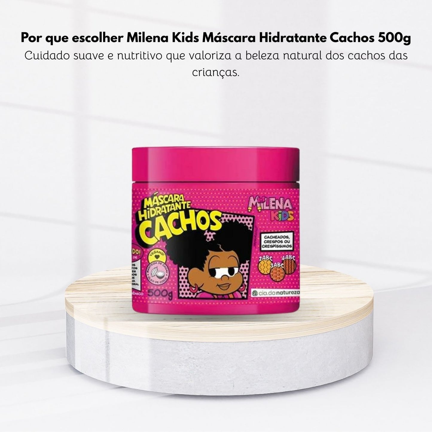 Máscara Cia da Natureza Milena Kids Hidratante Cachos para Cabelo Cacheado 500 g