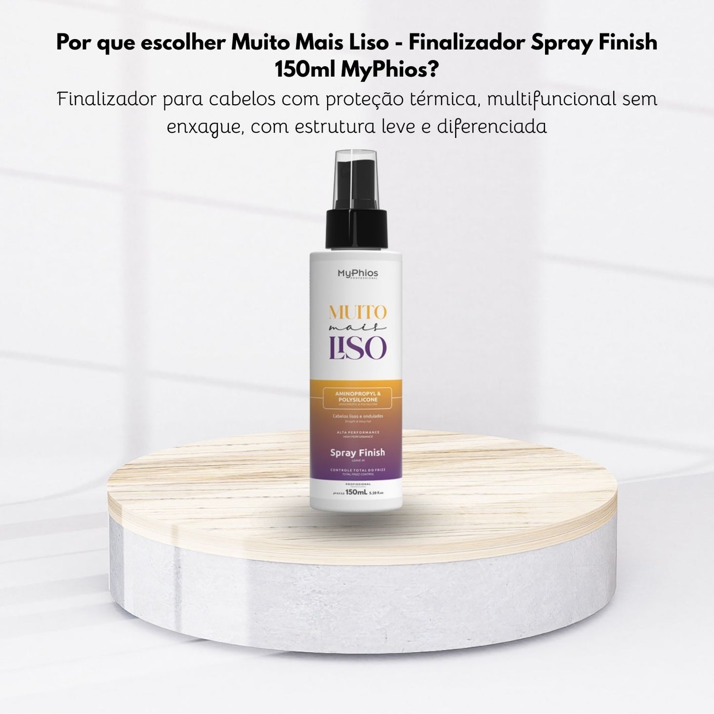Spray MyPhios Finalizador Muito Liso Controle de Frizz e Brilho 150 ml
