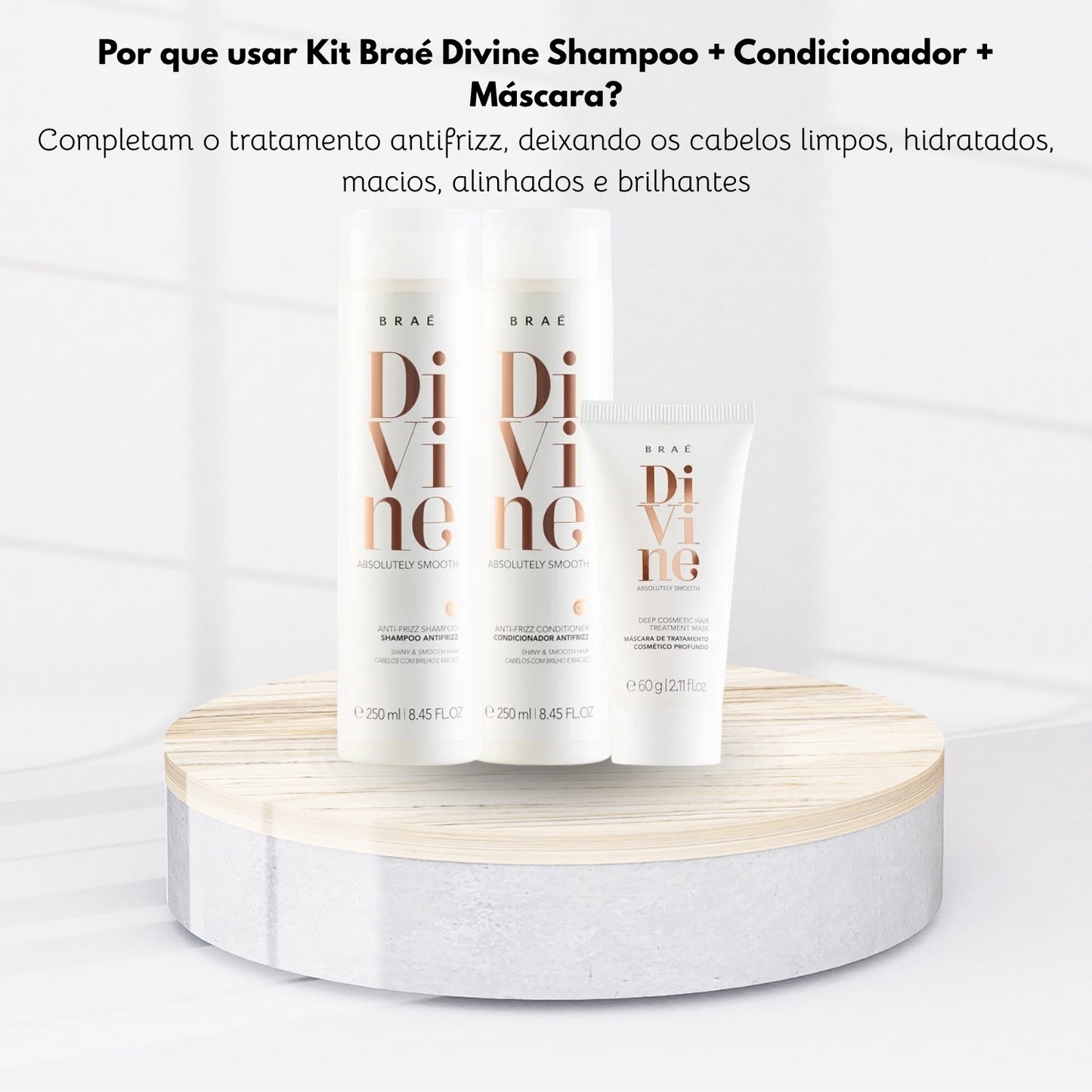 Kit Braé Divine Shampoo 250 ml + Condicionador 250 ml + Máscara 60 ml