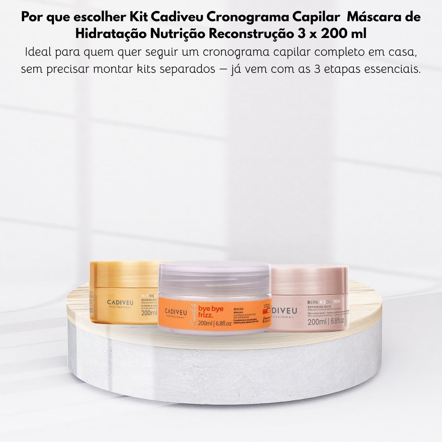 Kit Cadiveu Cronograma Capilar  Máscara de Hidratação Nutrição Reconstrução 3 x 200 ml