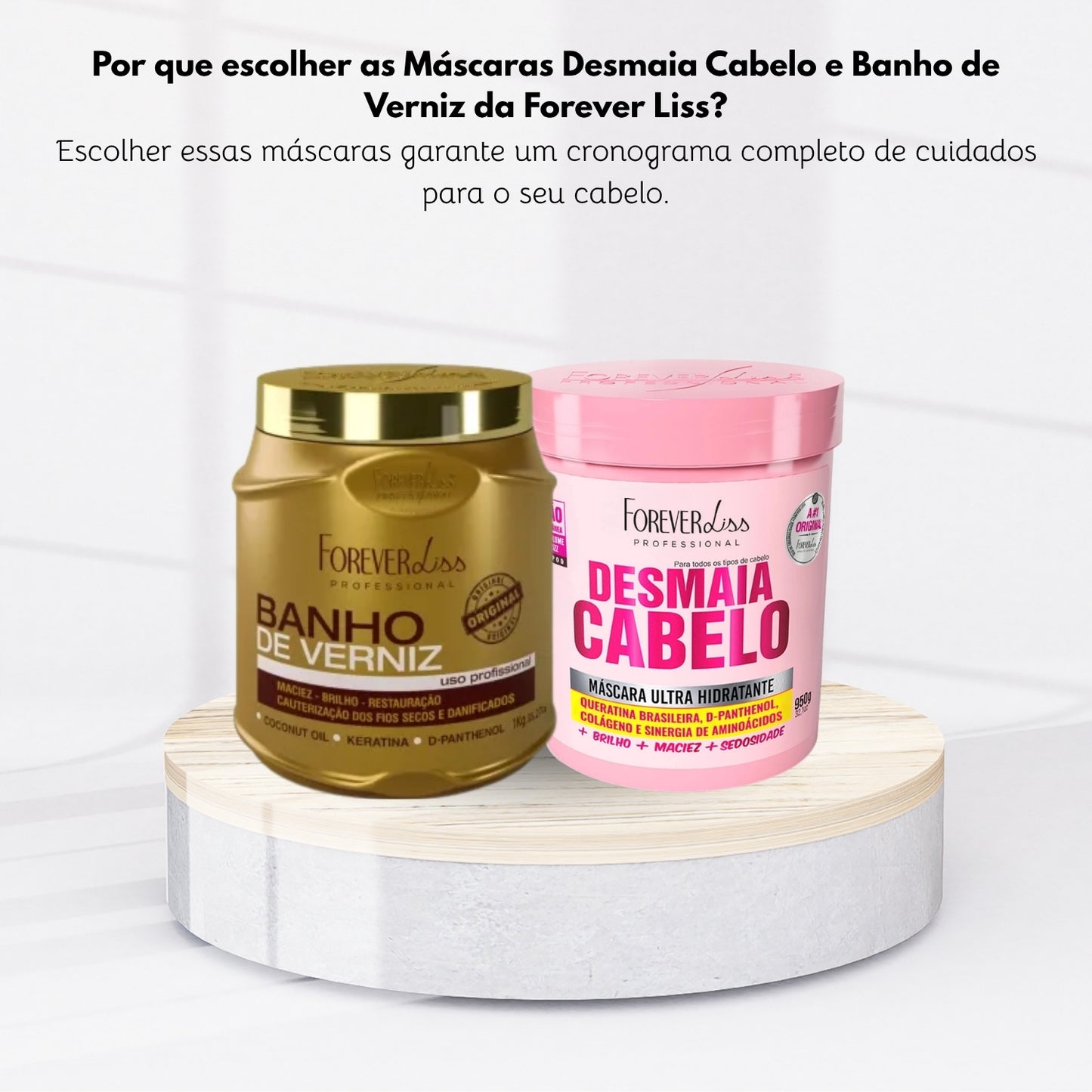 Kit Forever Liss Máscaras Desmaia 950 g+ Verniz 1000 g