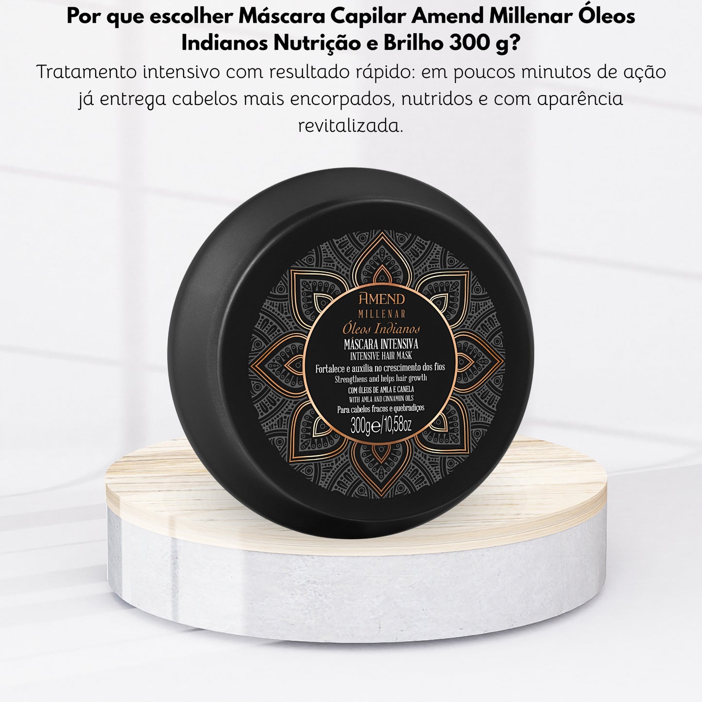 Máscara Capilar Amend Millenar Óleos Indianos Nutrição e Brilho 300 g