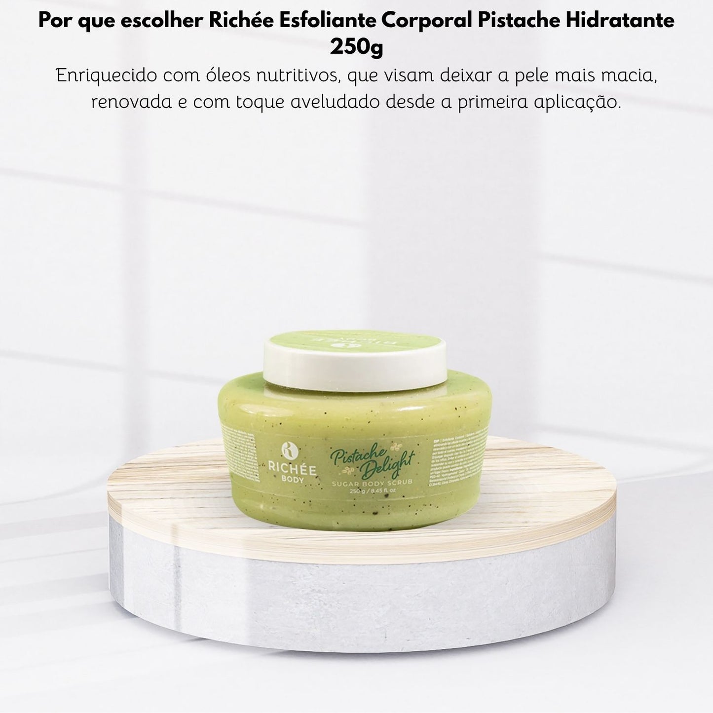 Esfoliante Corporal Richée Pistache Hidratante 250 g