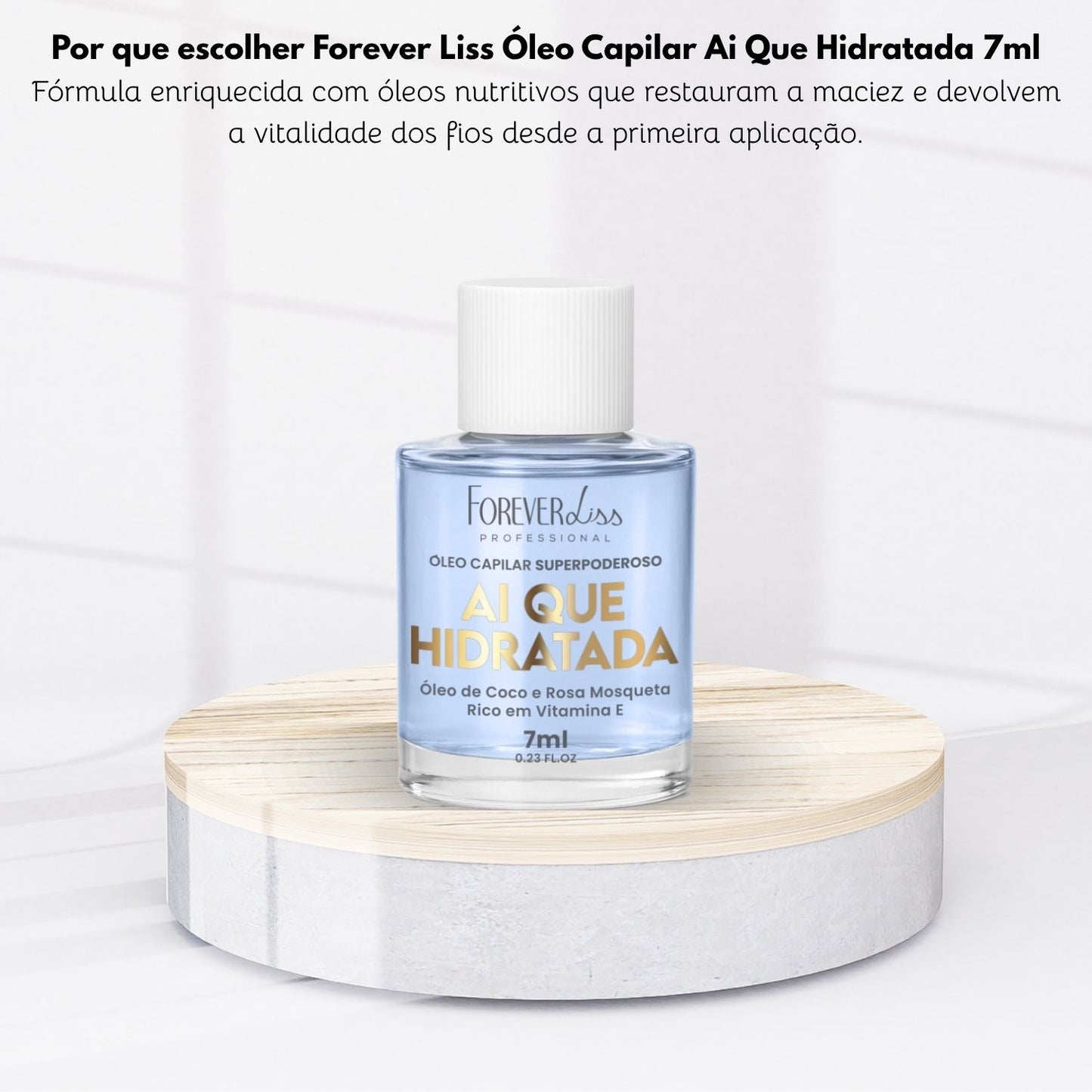 Oleo Capilar Forever Liss Ai Que Hidratada 7 ml