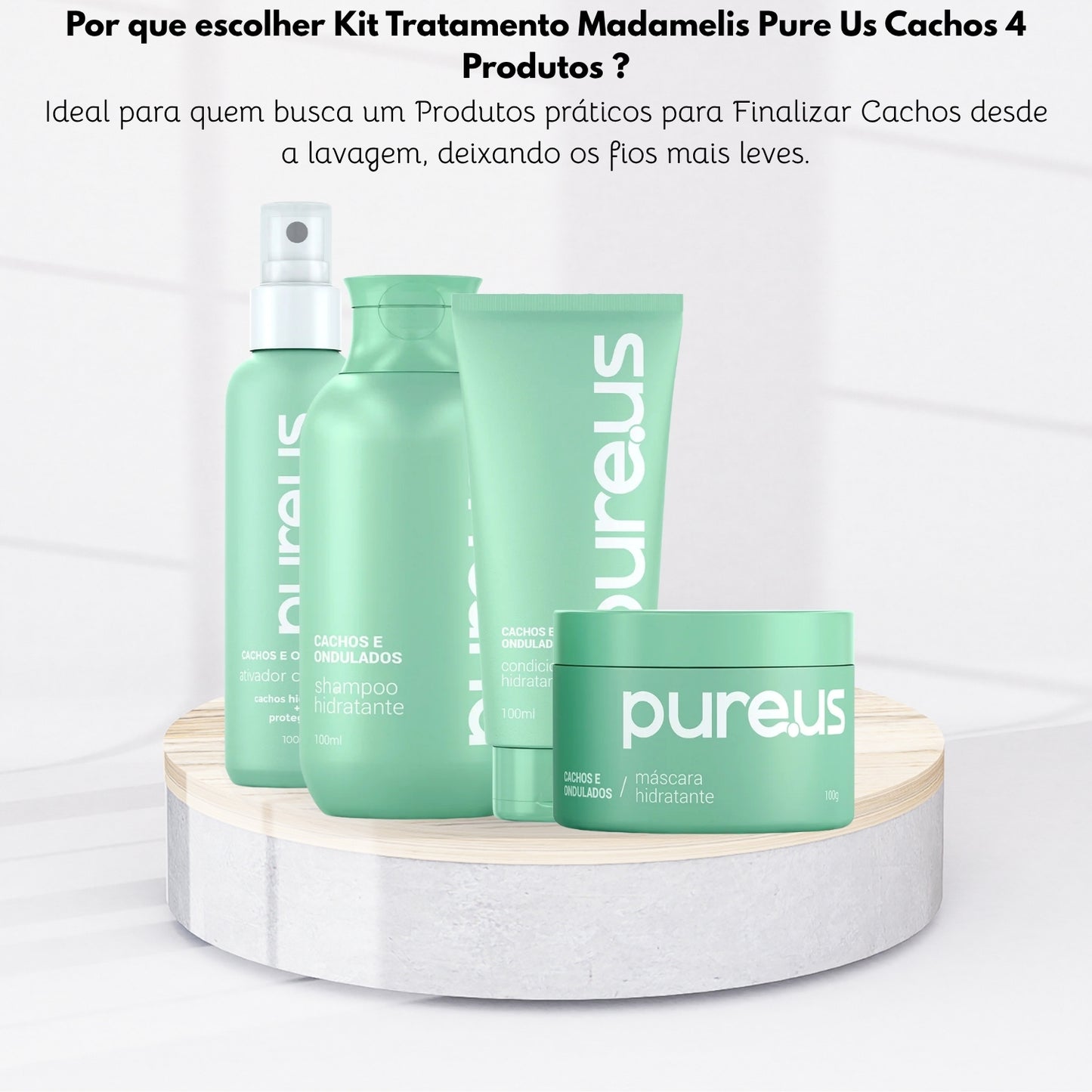 Kit Tratamento Madamelis Pure Us Cachos 4 produtos