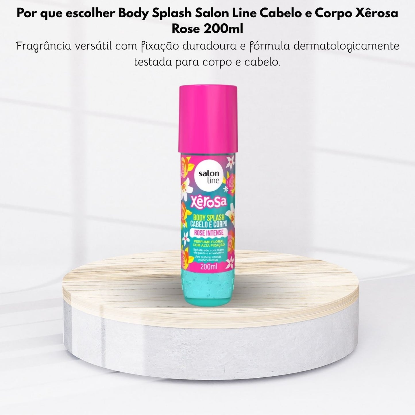 Body Splash Salon Line Xêrosa Rose Intense 200 ml