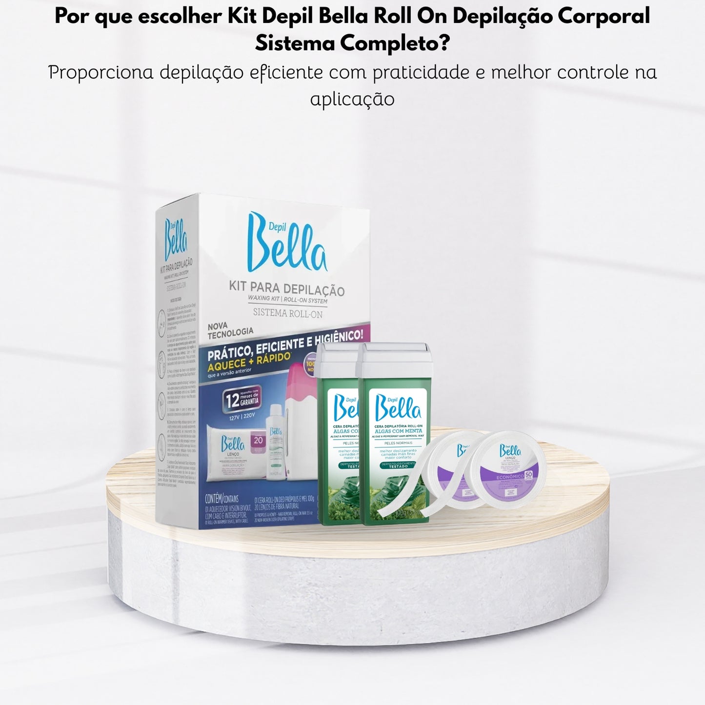 Kit Depil Bella Roll On Depilação Corporal Sistema Completo