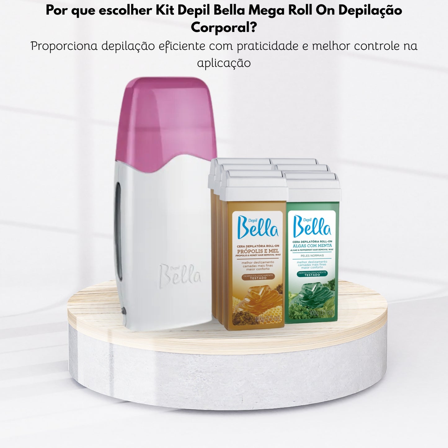 Kit Depil Bella Mega Roll On Depilação Corporal