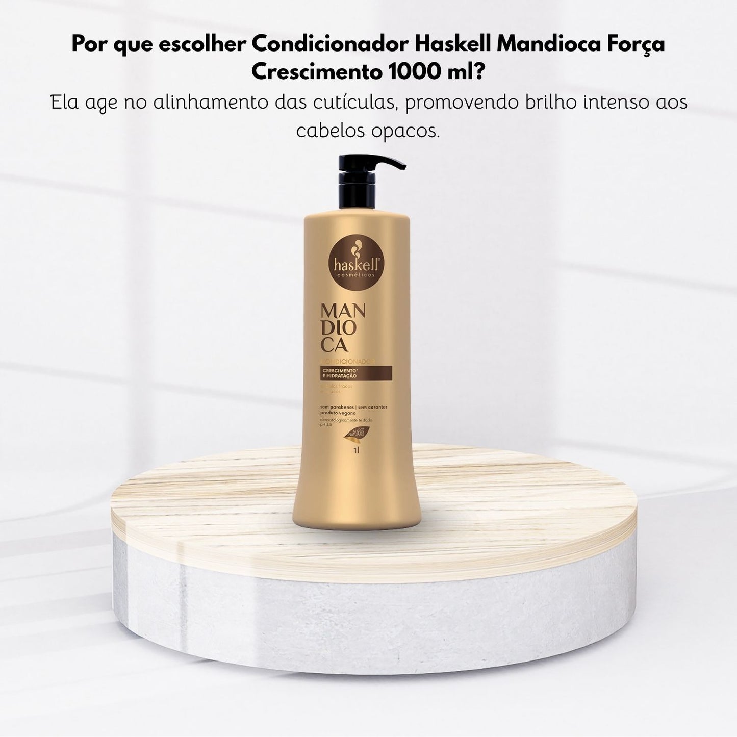 Condicionador Haskell Mandioca Força Crescimento 1000 ml