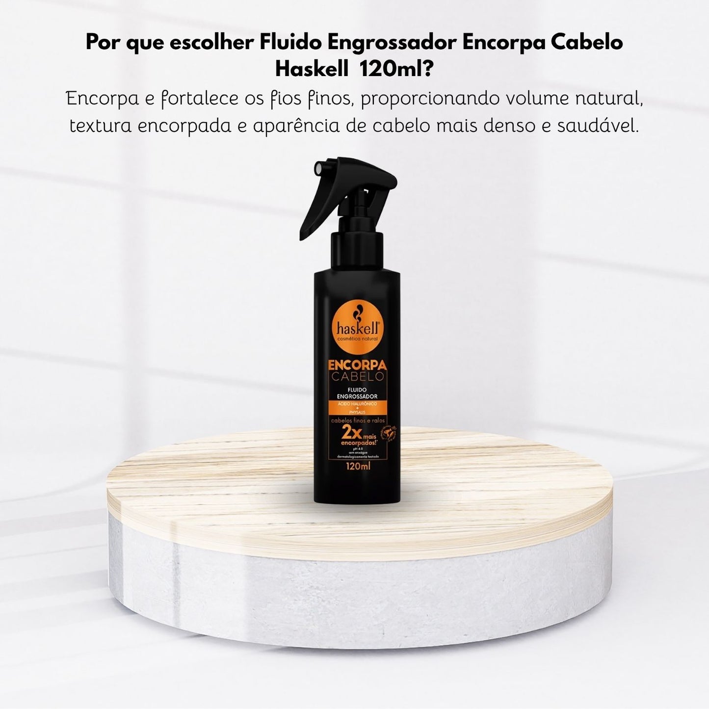 Fluido Engrossador Haskell Encorpa Cabelo Volume 120 ml