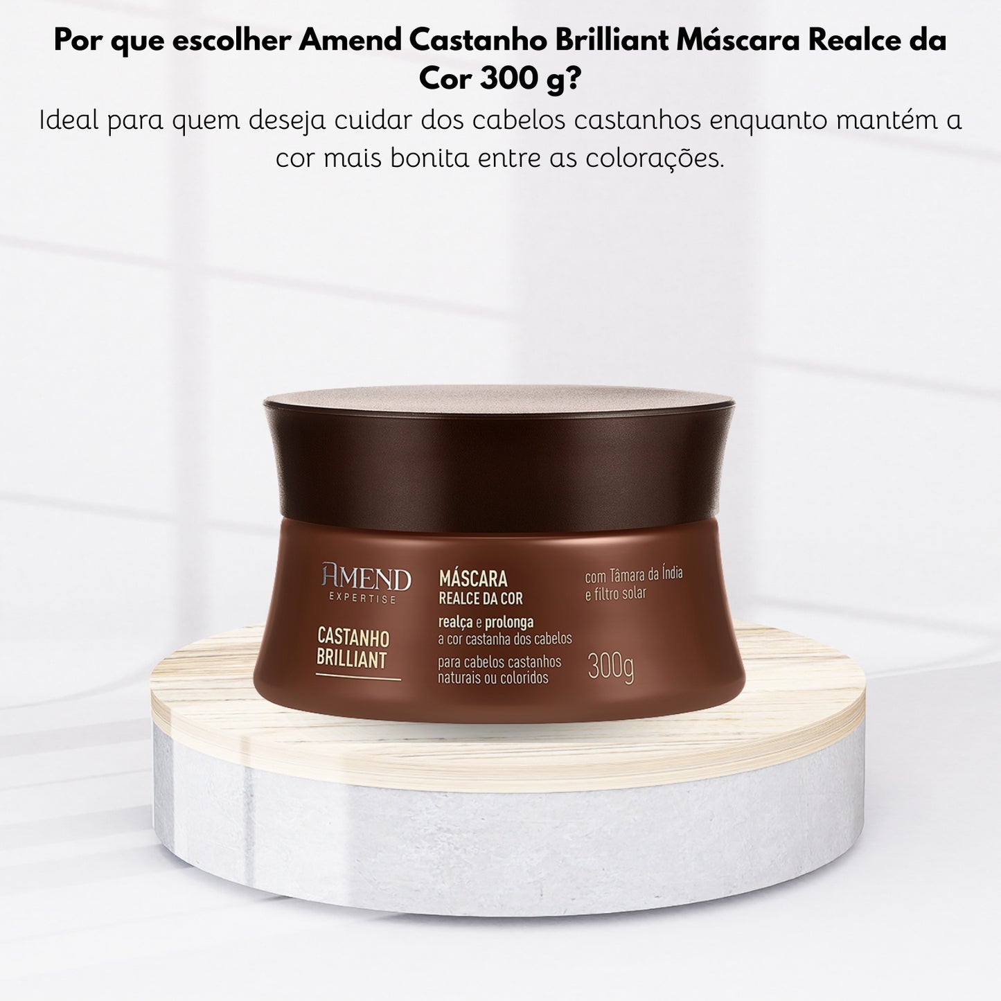 Máscara Amend Castanho Brilliant Realce da Cor 300 g