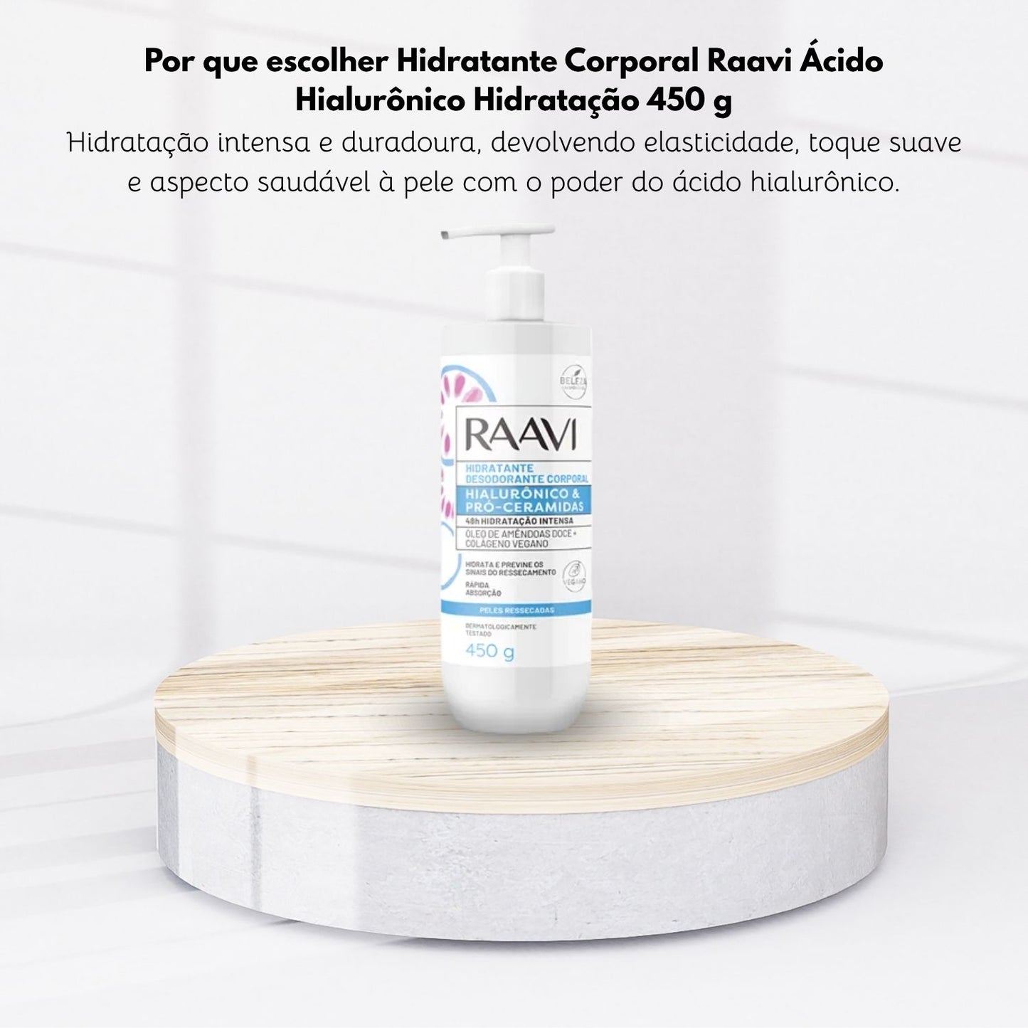 Hidratante Corporal com Raavi Ácido Hialurônico e Hidratação 450 g
