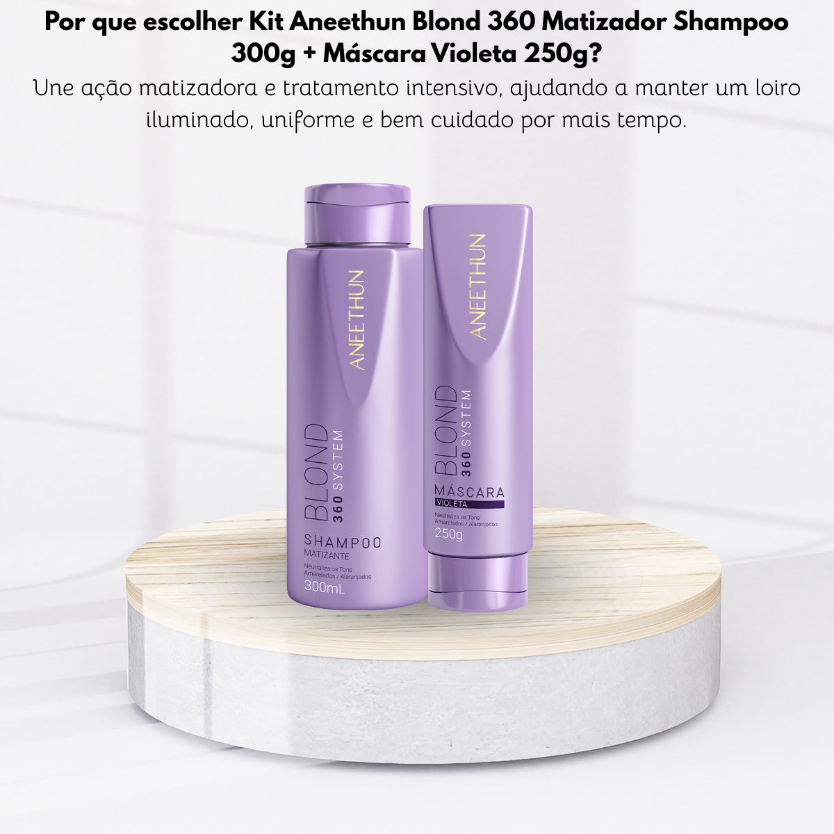Kit Aneethun Blond 360 Matizador Shampoo 300g + Máscara Violeta 250g