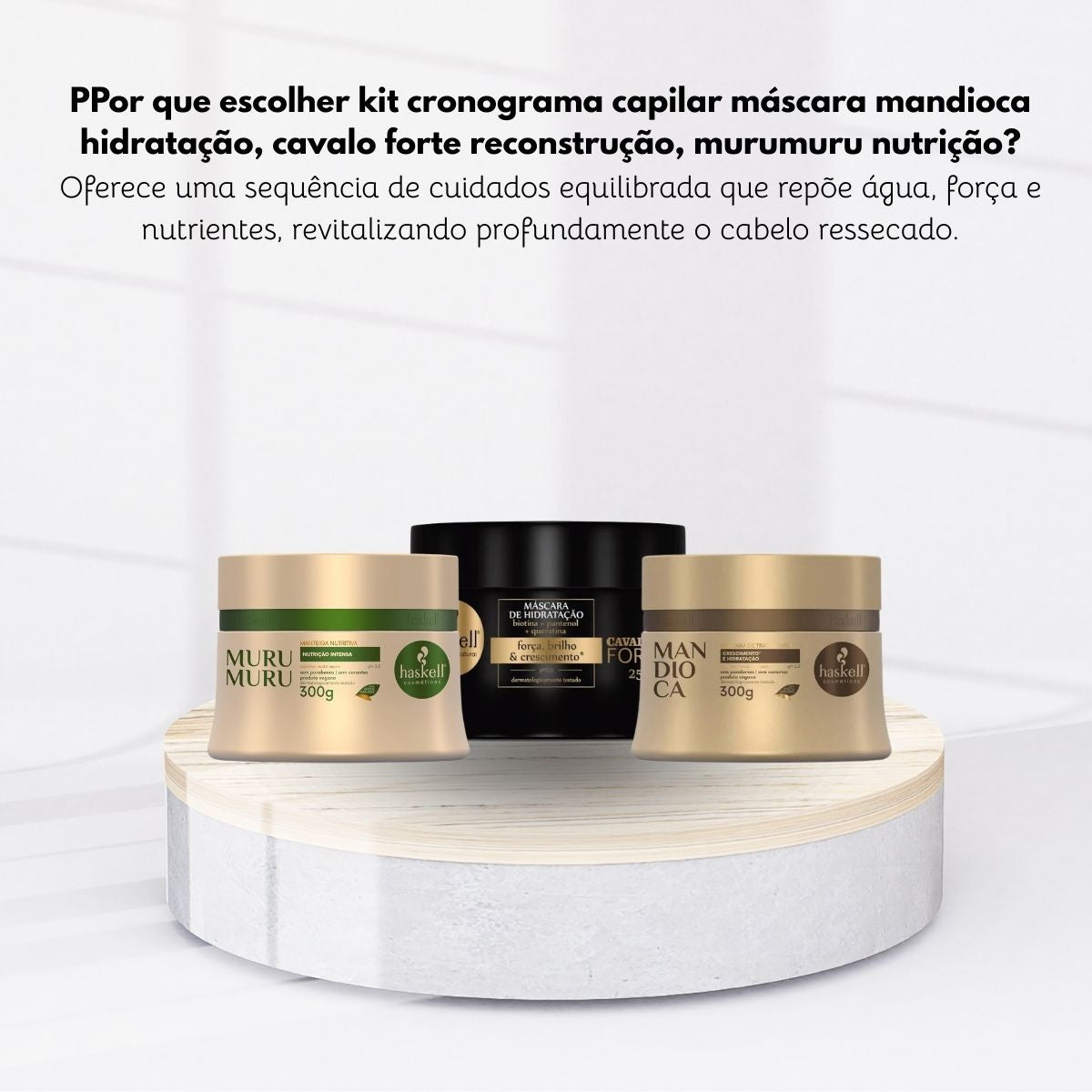 Cronograma Haskell Cabelo Forte Máscaras 300g