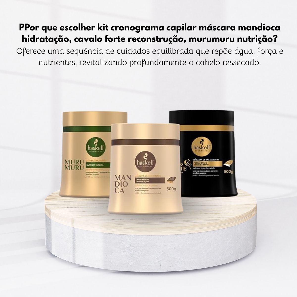 Cronograma Haskell Cabelo Forte Máscaras 500g