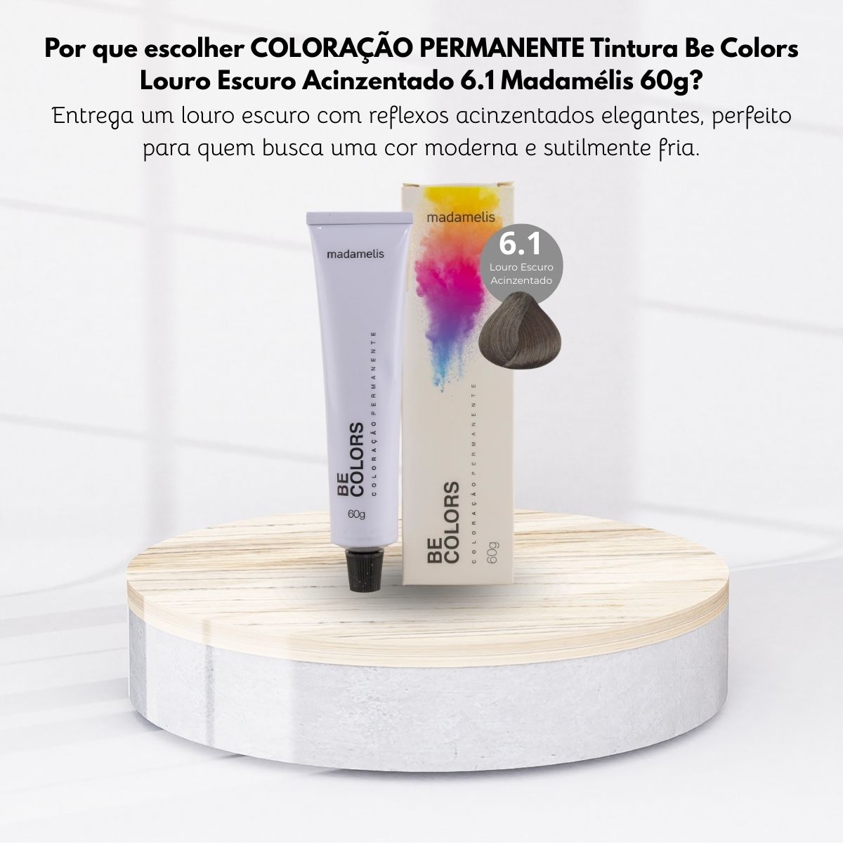 Coloração Madamelis Be Colors Louro Escuro Acinzentado 6.1 60 g