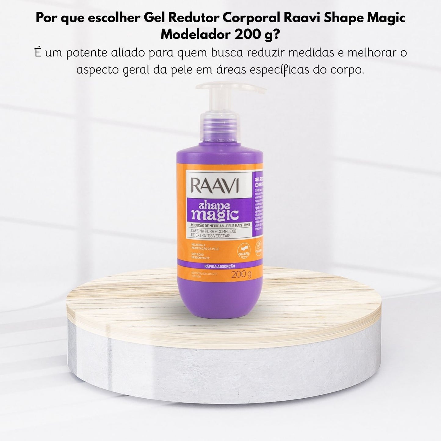 Gel Redutor Corporal Raavi Shape Magic Modelador 200 g