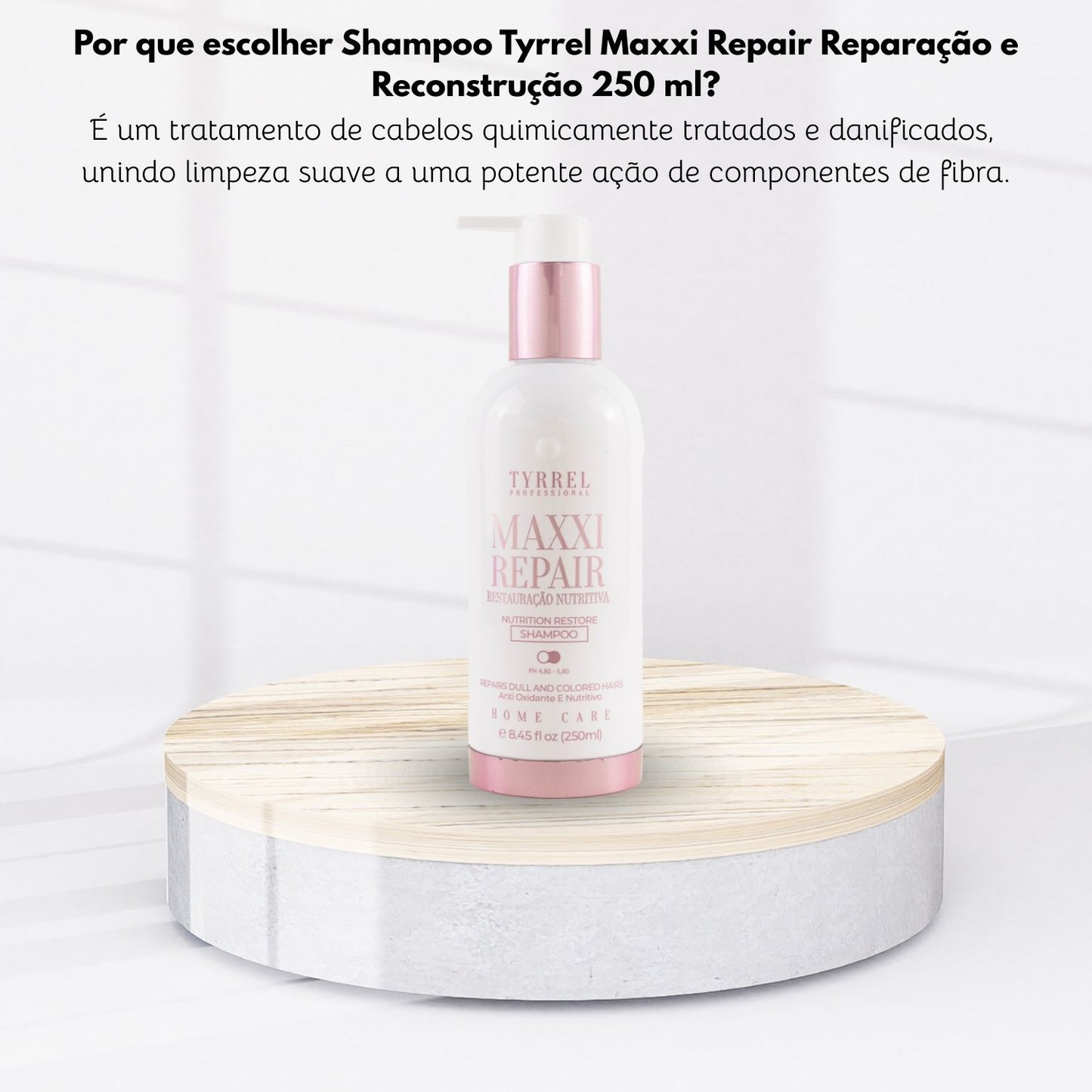 Shampoo Tyrrel Maxxi Repair Reparação e Reconstrução 250 ml