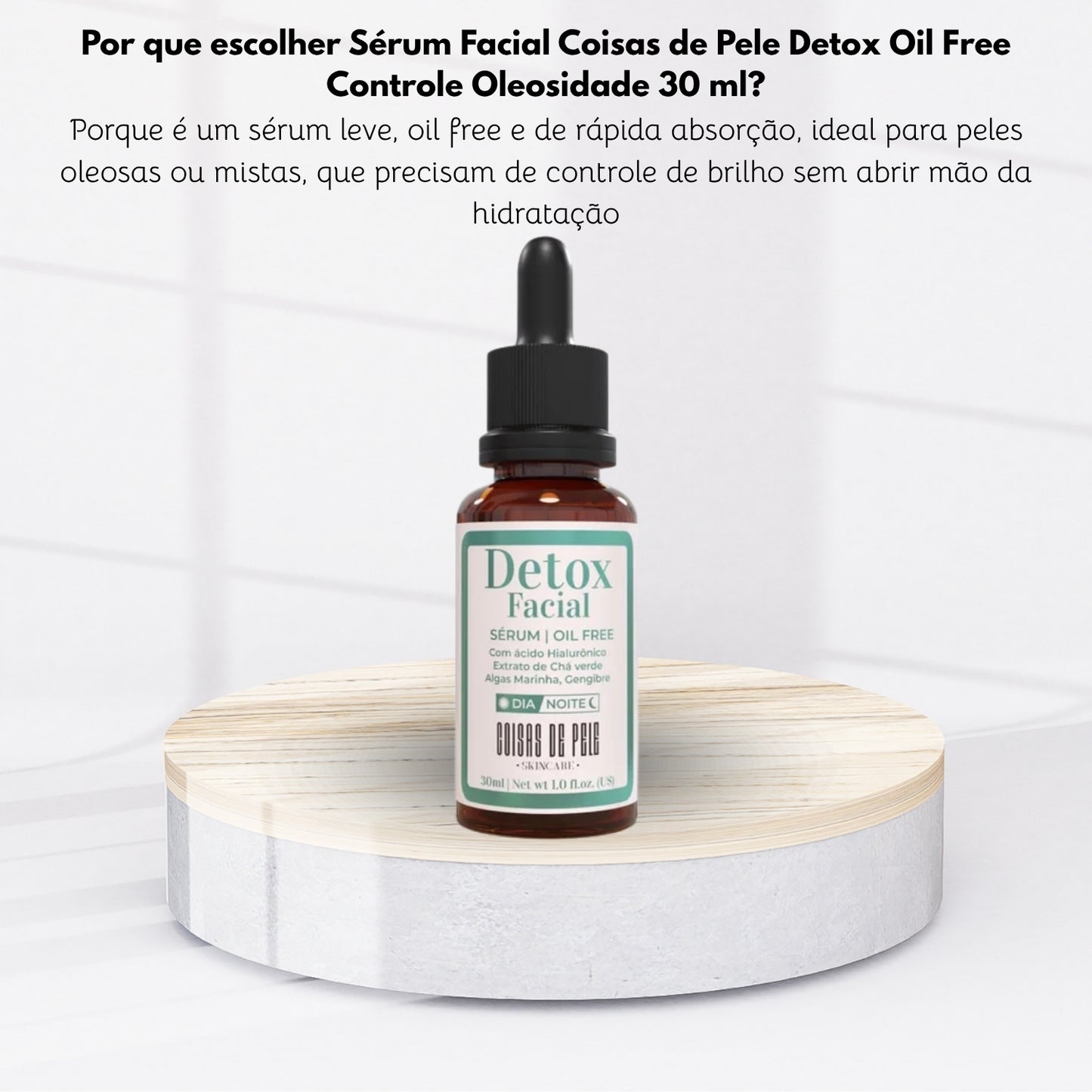 Sérum Facial Coisas de Pele Detox Oil Free Controle Oleosidade 30 ml
