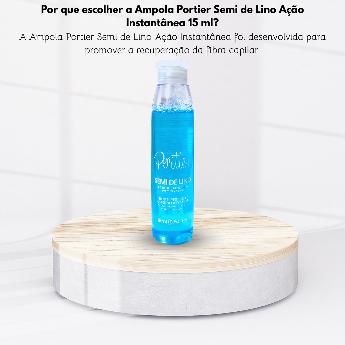 Ampola Portier Semi de Lino Ação Instantânea 15 ml